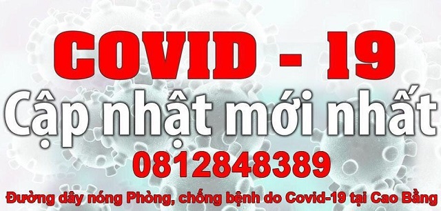 Cập nhật thông tin dịch bệnh COVID-19 trên địa bàn tỉnh Cao Bằng ngày 17/11