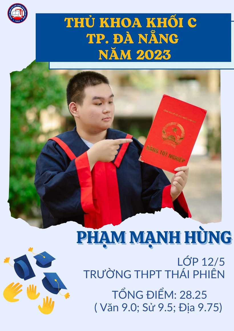 Em Phạm Mạnh Hùng lớp 12/5 Trường THPT Thái Phiên (TP  Đà Nẵng), thủ khoa khối C tại Đà Nẵng.