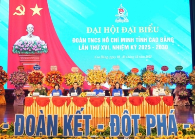 Đại hội đại biểu Đoàn TNCS Hồ Chí Minh tỉnh Cao Bằng lần thứ XVI, nhiệm kỳ 2025 – 2030.